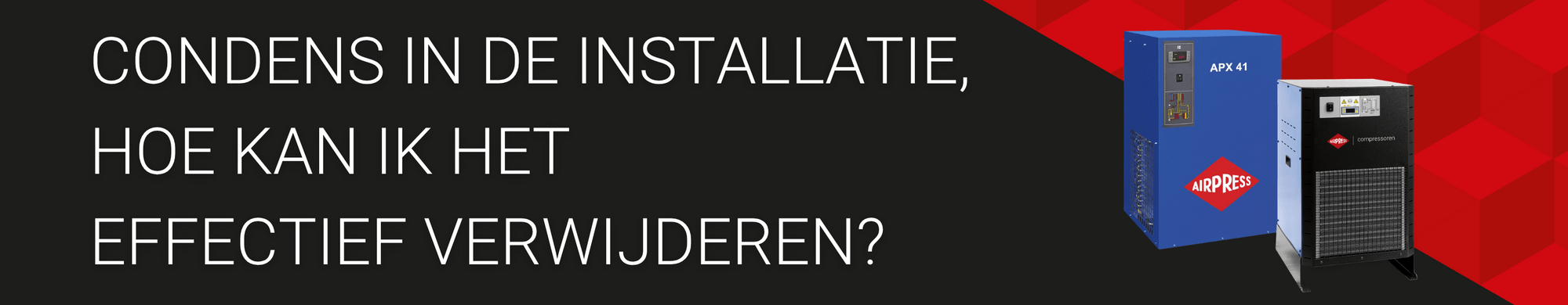 Condens in het persluchtsysteem – hoe kan je condens effectief verwijderen?