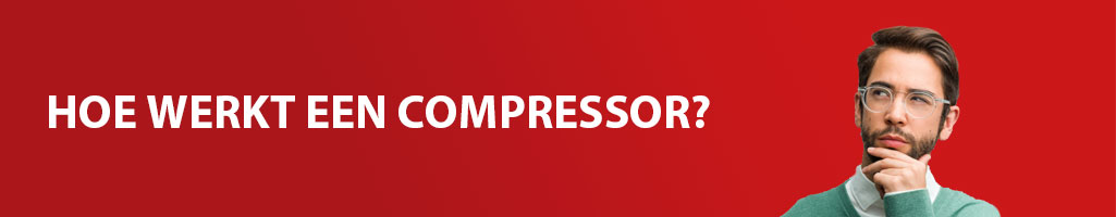 Hoe werkt een compressor?