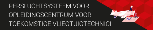 Persluchtsysteem voor opleidingscentrum voor toekomstige vliegtuigtechnici